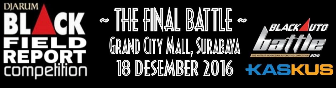 FR BlackAuto Battle Tanggal 18 Desember 2016 Surabaya: FINAL KREATIVITAS OTOMOTIF
