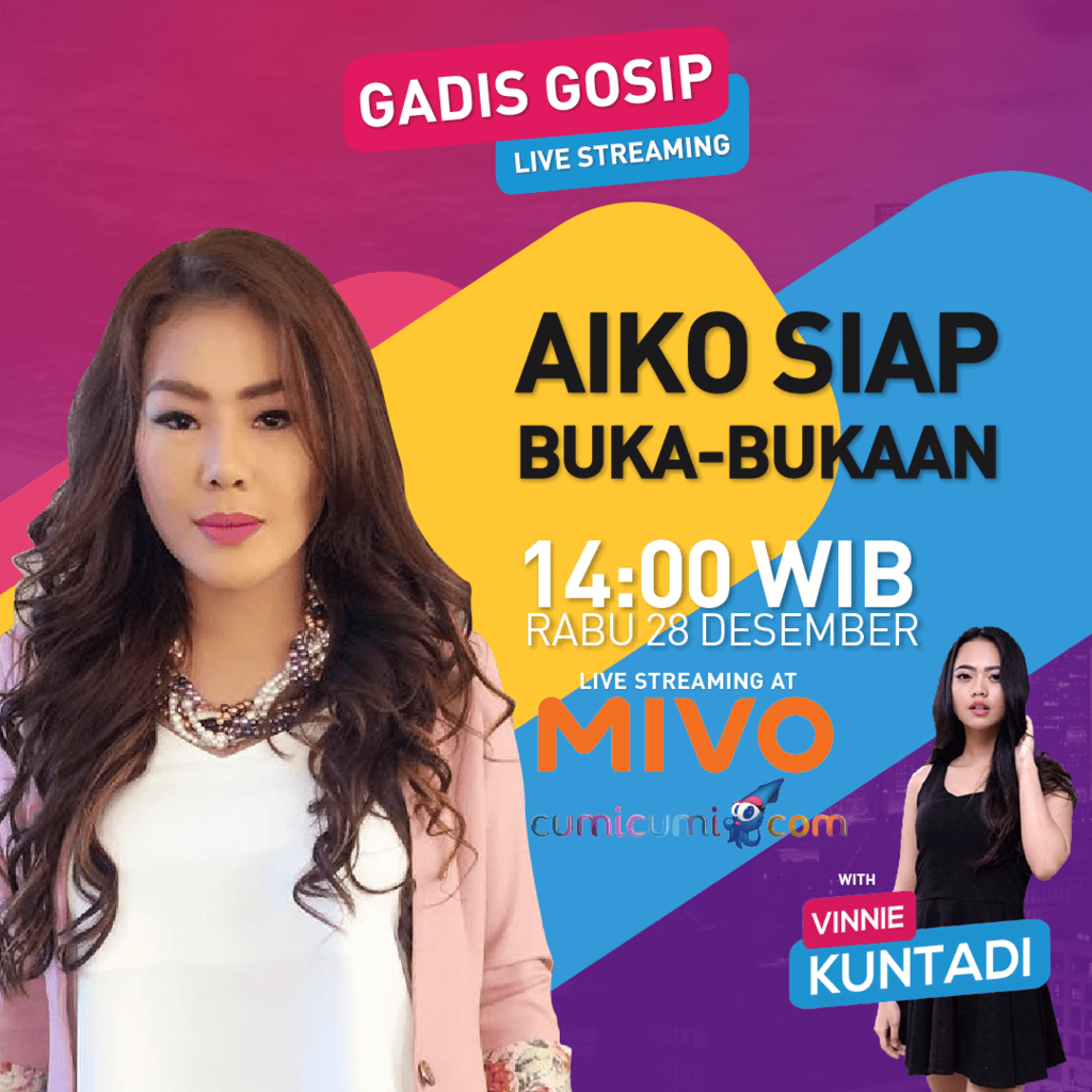 Right Now! Gadis Gosip Live Streaming "Aiko Siap Buka-Bukaan"