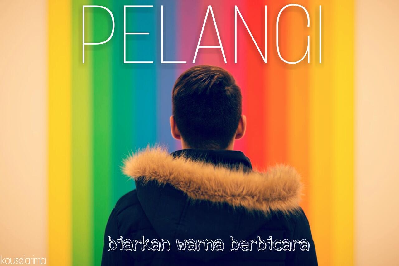 PELANGI : Biarkan Warna Berbicara