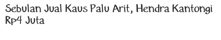 Sebulan Jual Kaus Palu Arit, Hendra Kantongi Rp4 Juta