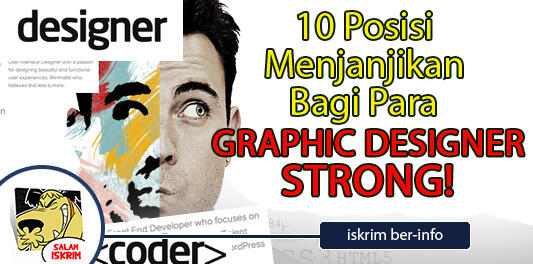 10 Posisi Menjanjikan Graphic Designer (Job Desk, Beserta Bocoran Gajinya)