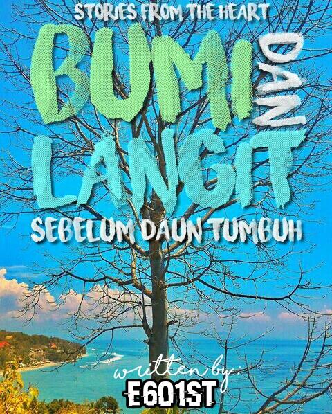 Bumi dan Langit Sebelum Daun Tumbuh