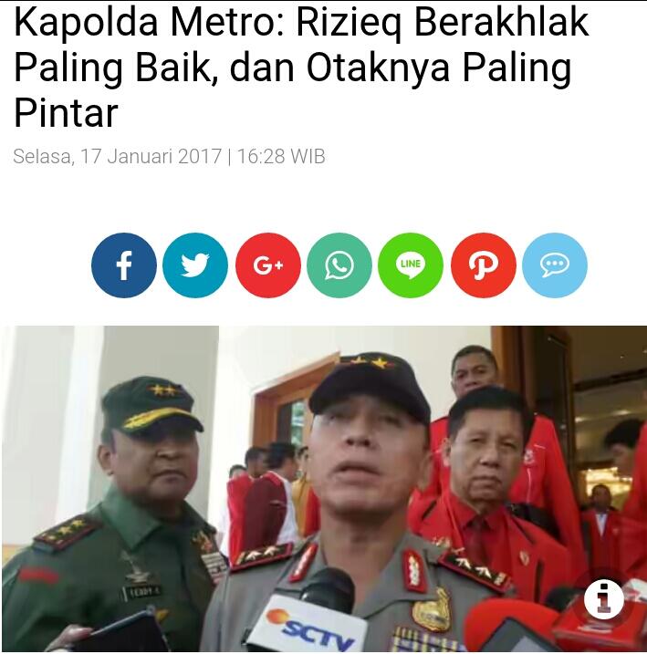 Kapolda Metro: Rizieq Berakhlak Paling Baik, dan Otaknya Paling Pintar