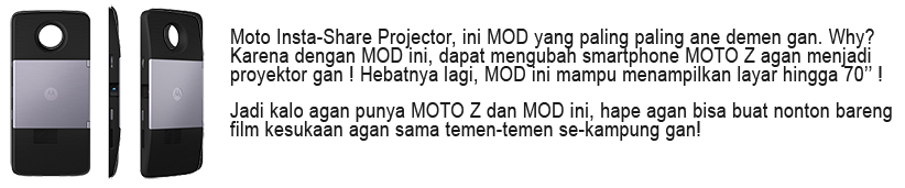 &#91;GREGETZ&#93; Hal Gokil yang Bisa Agan Lakuin dengan MOTO Z Insta-share Projector Mod!