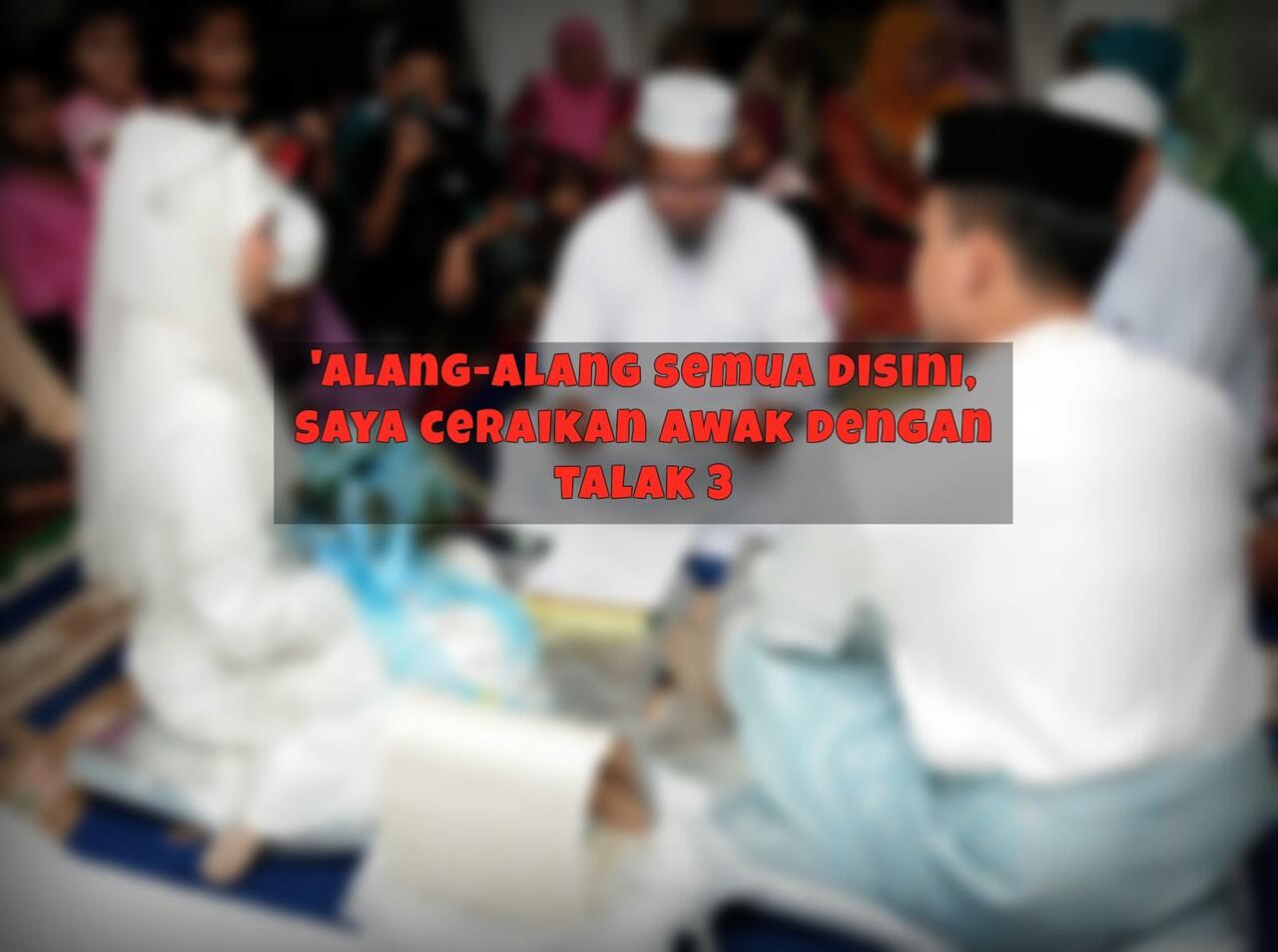 &#91;Kisah dari Negeri Jiran&#93; Suami Ceraikan Istri, Setengah Jam Setelah Menikah!