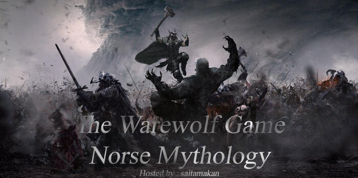 &#91;The Warewolf Game : Lite&#93; Norse Mythology