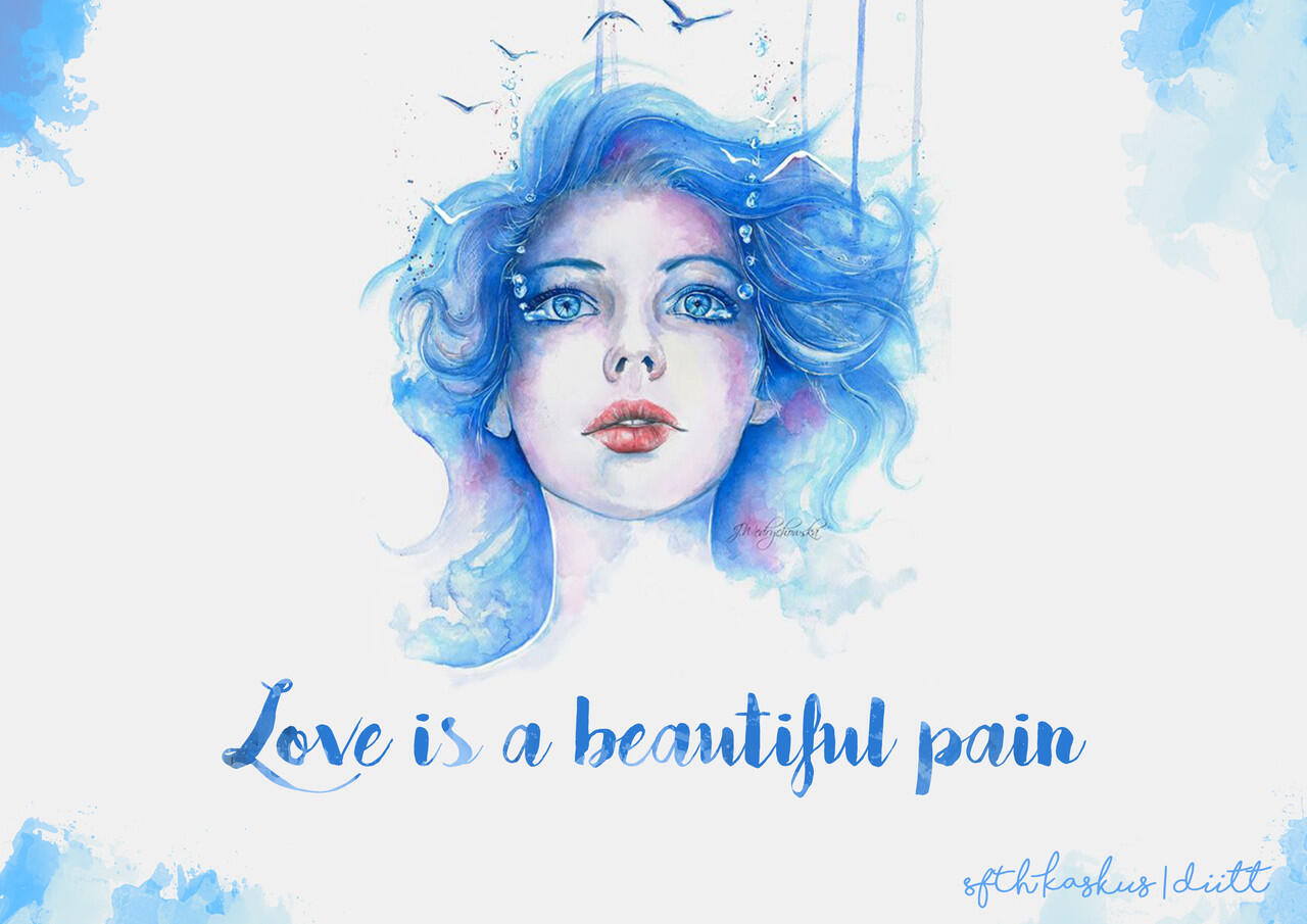 Love is a Beautiful Pain