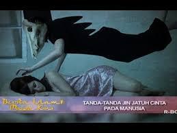 WANITA WAJIB BACA !! 10 TANDA WANITA DI CINTAI JIN JANTAN!!