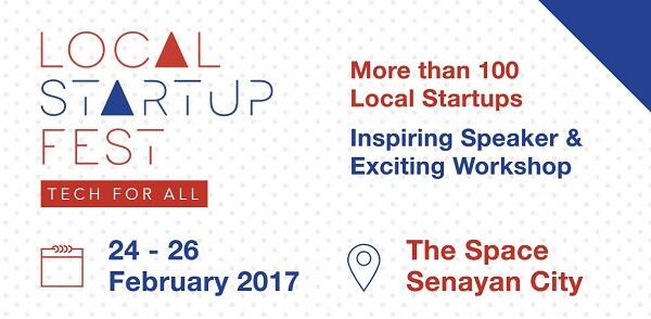 Ayo Dapetin Inspirasi Membangun Usaha di LocalStartupFest!