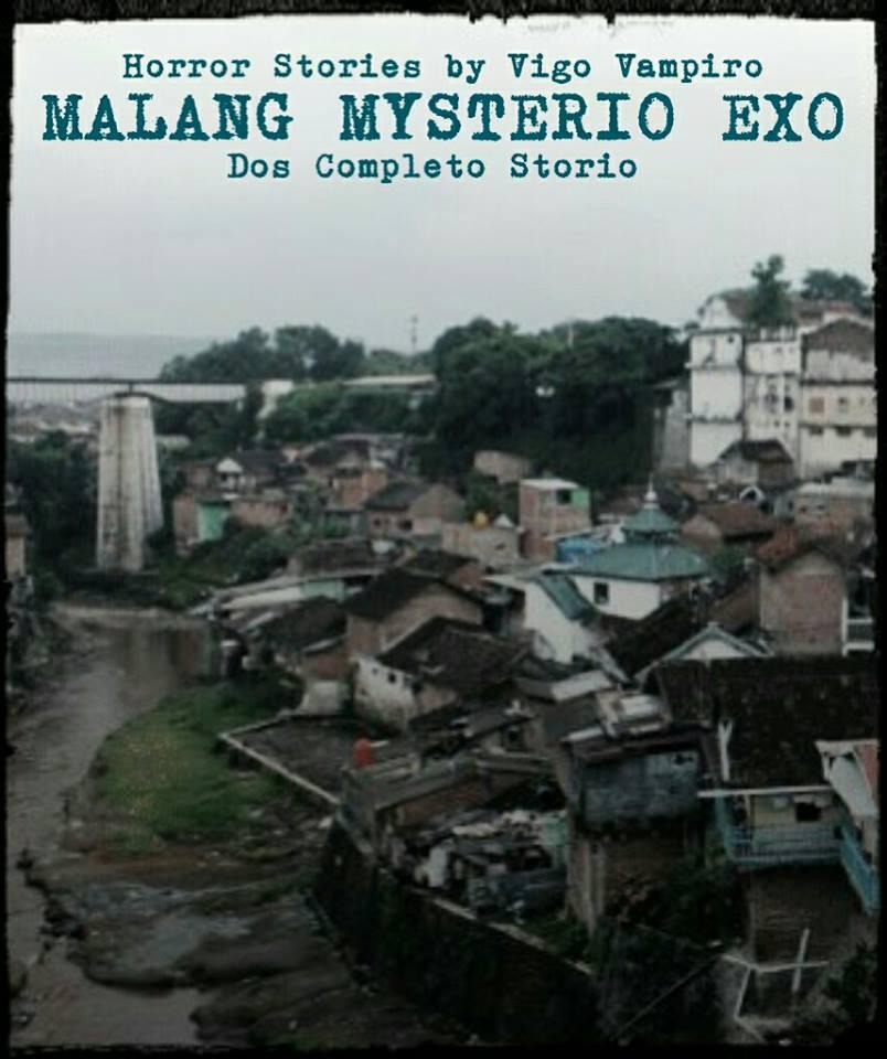 Malang Mysterio Exo (Horror Completo Storio)