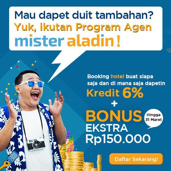 Jadi Agen Hotel + Dapet Komisi Gede? Ikut Program Agen Mister Aladin