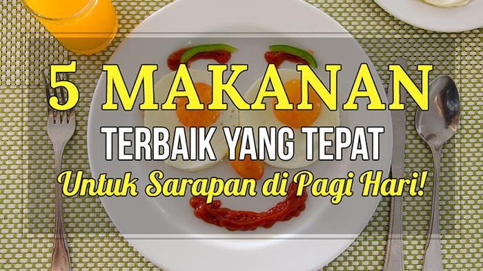 Mengenal Manfaat Sarapan Sebelum Beraktivitas