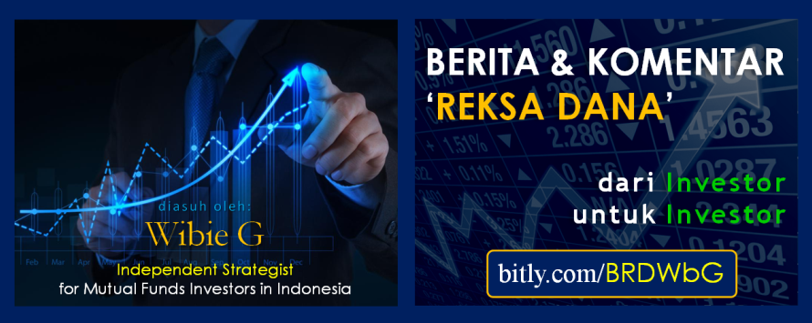 BERITA &amp; KOMENTAR ‘REKSA DANA’ | dari Investor untuk Investor 