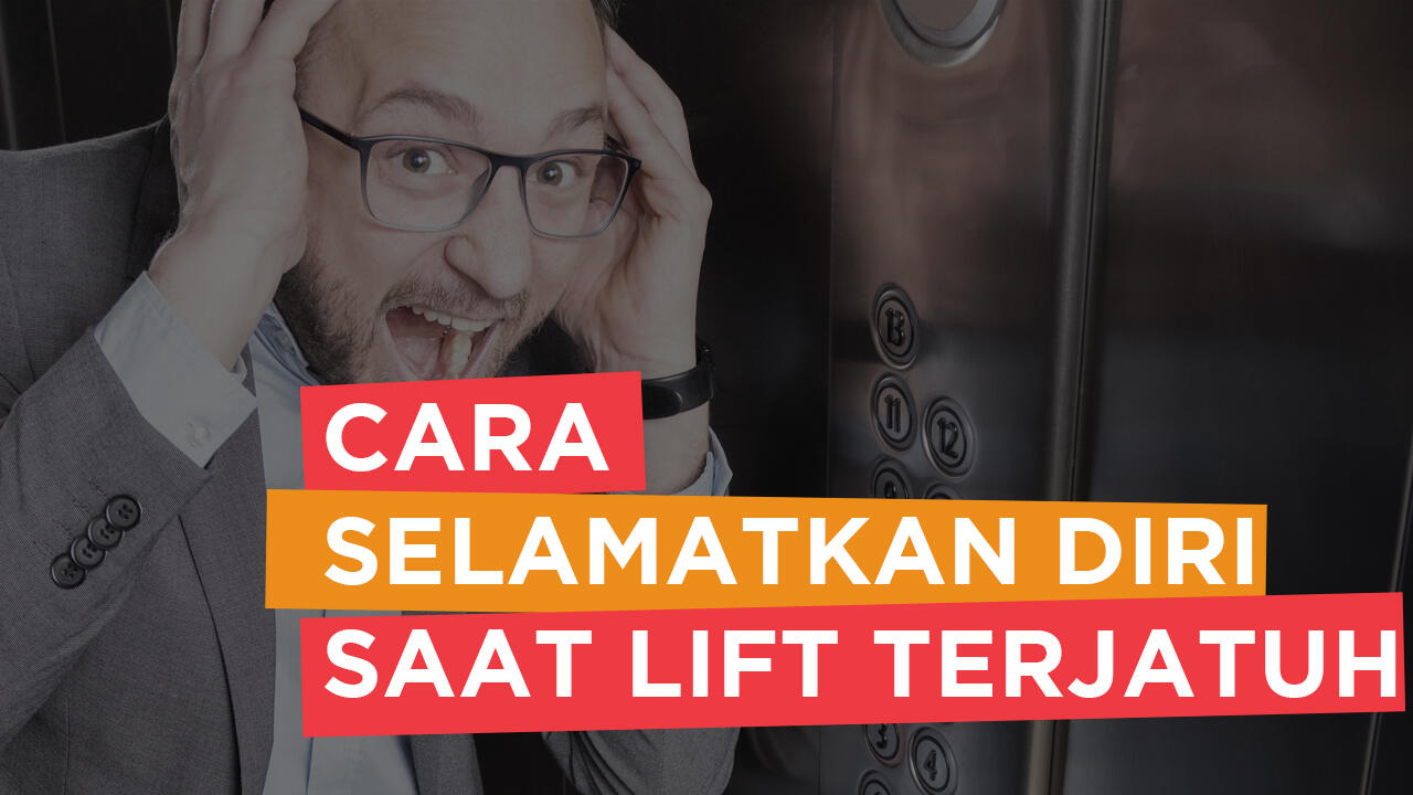 Cara Menyelamatkan Diri Saat Berada dalam Lift yang Terjatuh