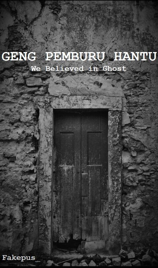 Geng Pemburu Hantu.