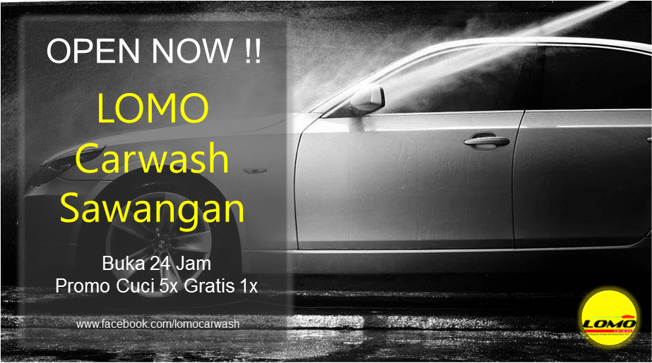 CUCI MOBIL + WAX @ LOMO Carwash - Cuci Mobil 24 Jam Jakarta Barat