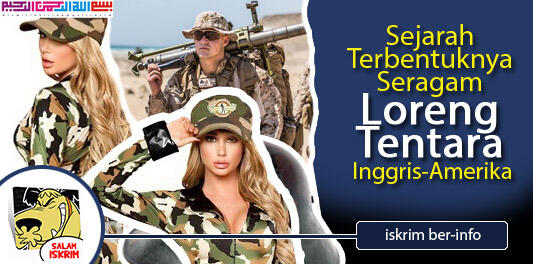 Mengenal Sejarah Terbentuknya Seragam Loreng Tentara Inggris - Amerika