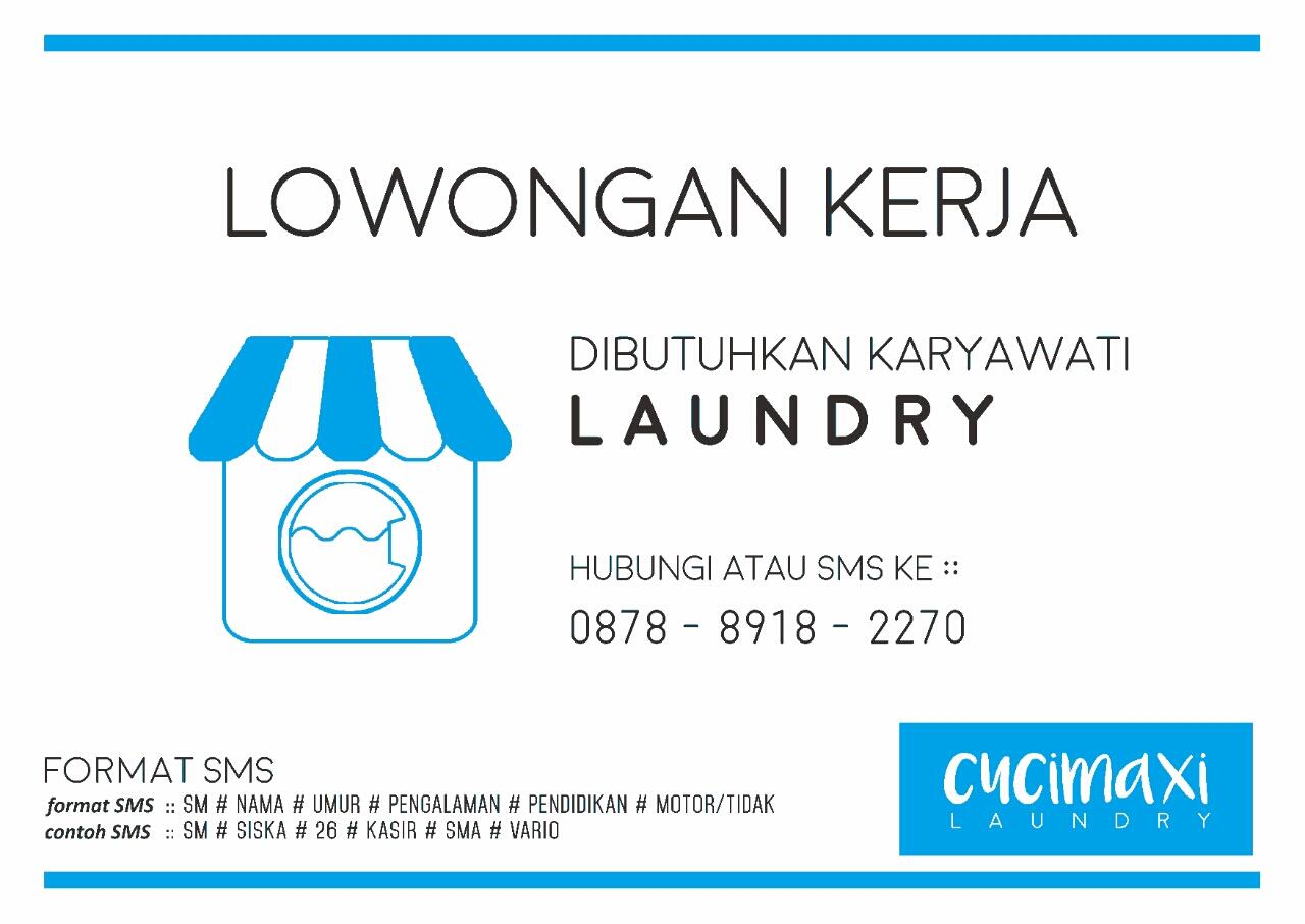 Dibutuhkan segera karyawati laundry