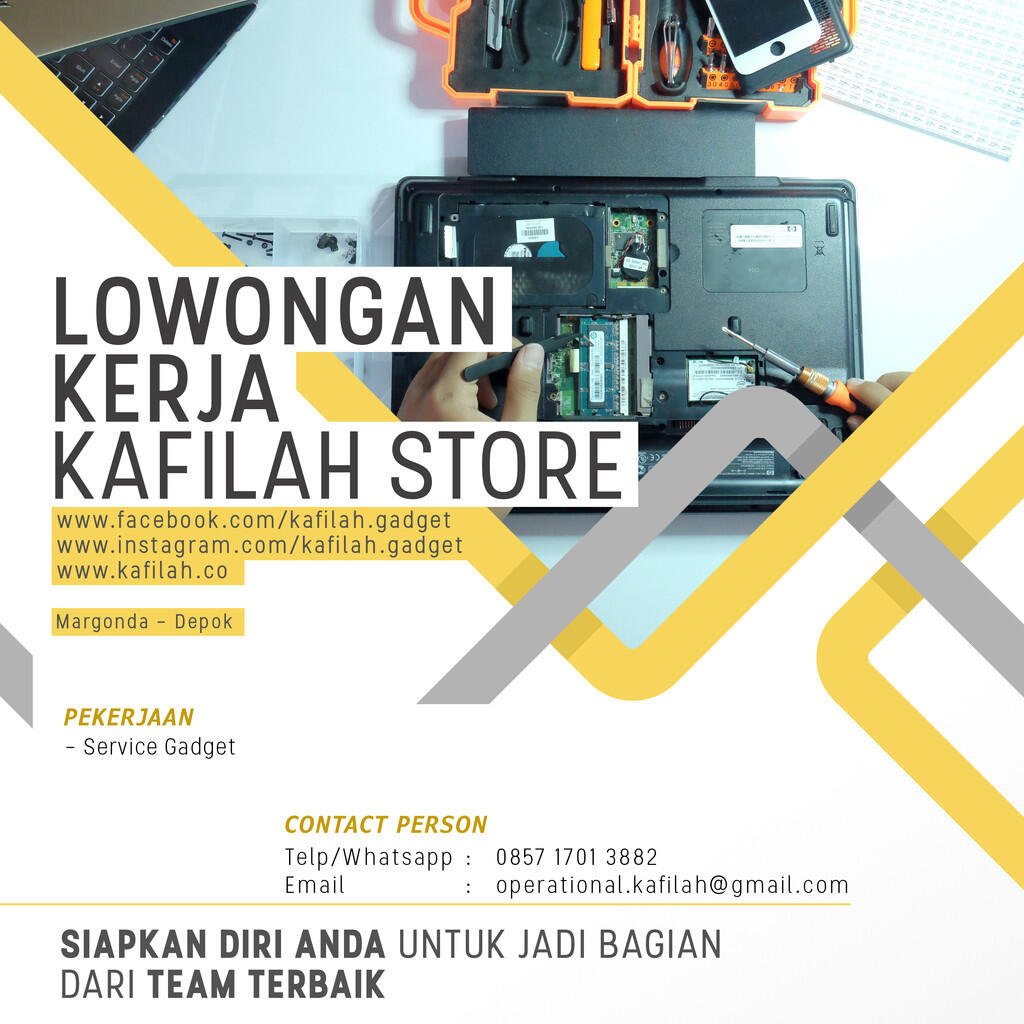 LOWONGAN KERJA KAFILAH STORE (OPERASIONAL SERVICE GADGET)