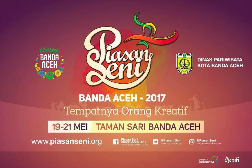 Piasan Seni Banda Aceh 19-21 Mei 2017 