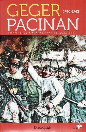 Geger Pacinan dan perang sepanjang, episode yang hilang dari buku sejarah indonesia ?