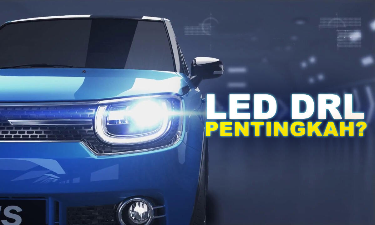 LED DRL, Pentingkah?