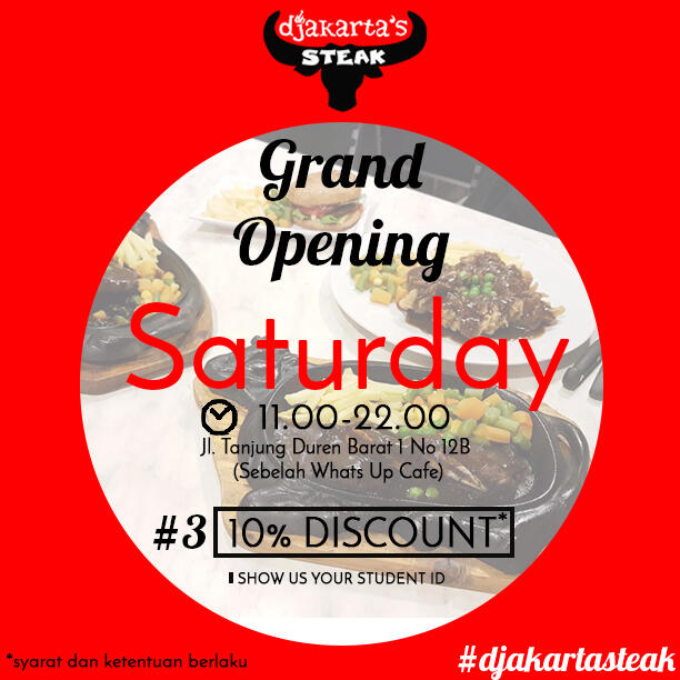 Free appetizer, free drinks dan free dessert untuk grand opening Djakarta's Steak!
