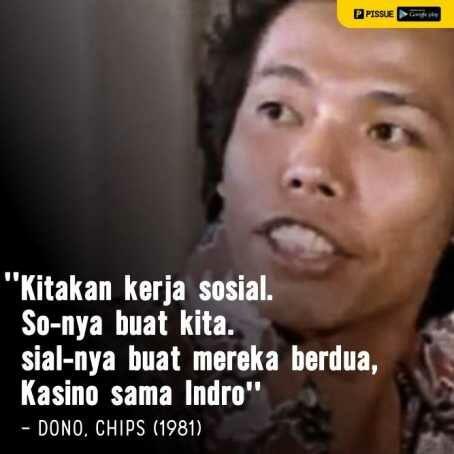 15 Ucapan legendaris Dono, Kasino, Indro dalam Film Warkop DKI, ingat?