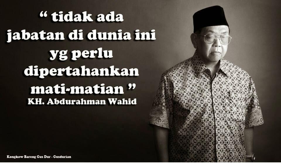 Simak 15 Quote Gus Dur Ini Agar Tak Mudah Terprovokasi dan Marah Melulu