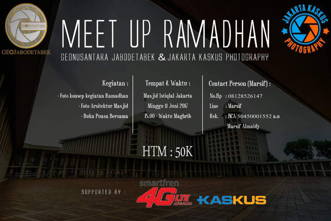 - MEET UP RAMADHAN - GEO NUSANTARA JABODETABEK &amp; JAKARTA KASKUS PHOTOGRAPHY