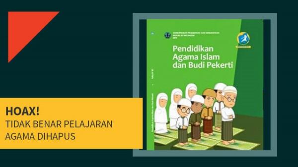 Hoaxbuster: Tidak Benar Mata Pelajaran Agama Dihapus