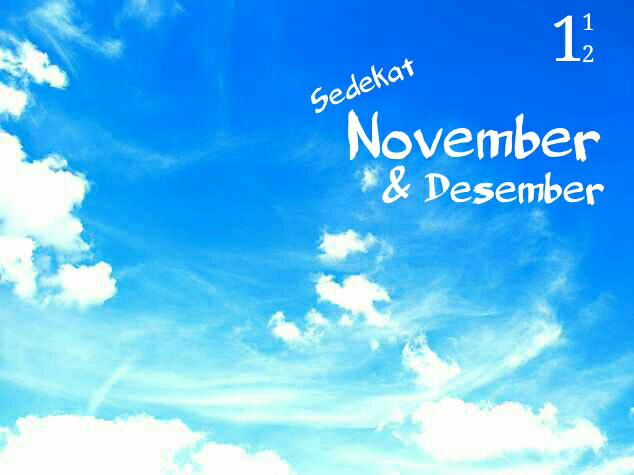 Sedekat November & Desember