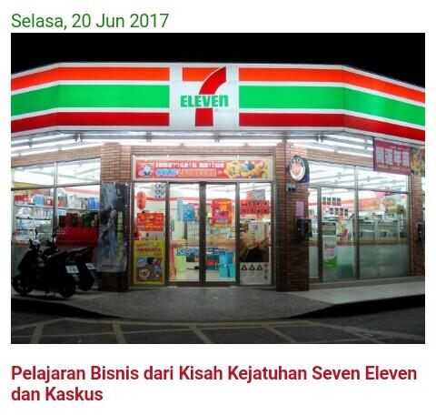 Pelajaran Bisnis dari Kisah Kejatuhan 7Eleven &amp; Kaskus