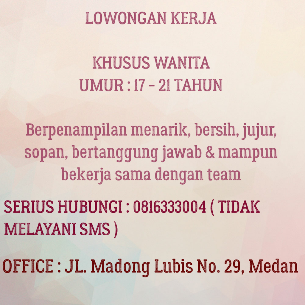 Lowongan kerja (khusus wanita) di butuhkan segera | KASKUS