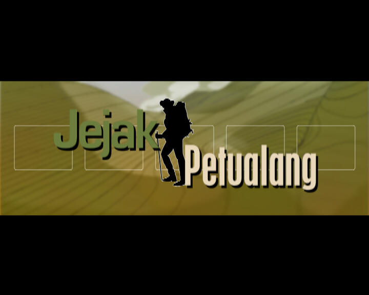 PROGRAM TV LOKAL TENTANG PETUALANGAN YANG LEGENDARIS