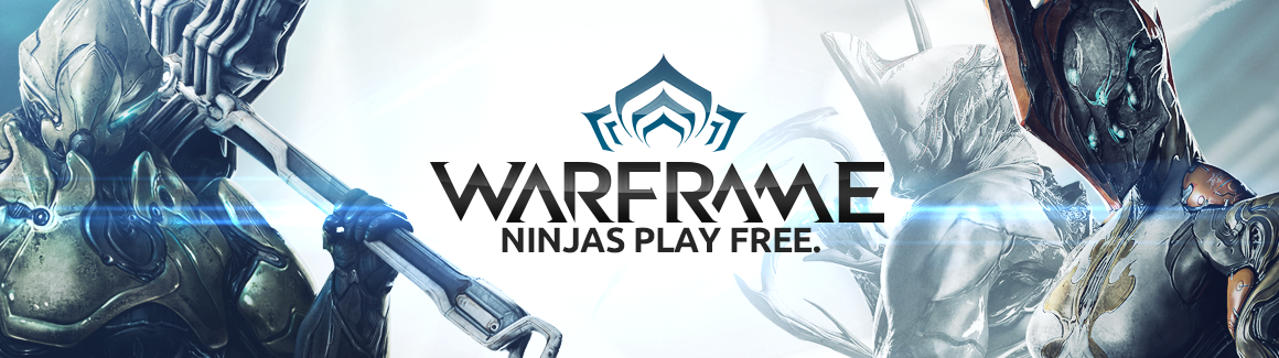 WARFRAME | Ninjas Play Free