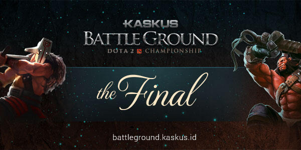 Dukung Tim Favoritmu di Grand Final KASKUS Battleground!