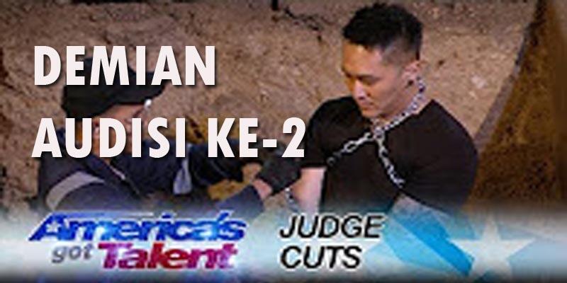 DEMIAN ADITYA: AMERICAN GOT TALENT AUDISI KE-2 (DIKUBUR HIDUP2X)