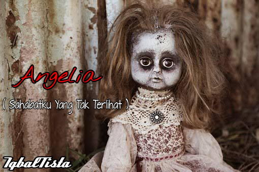 Angelia ( Sahabatku Yang Tak Terlihat )