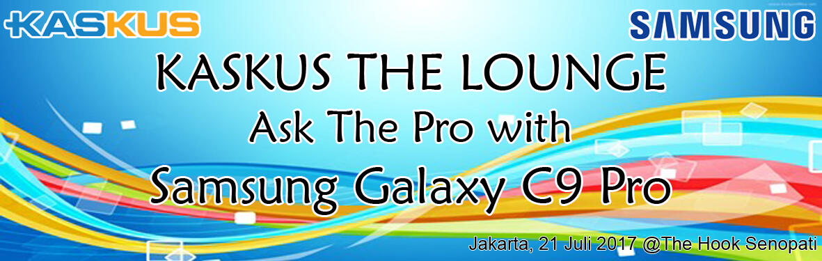 FR : KTL Samsung C9 Pro - Keseruan Kopdar Bareng Narasumber Yang Profesional & Exper