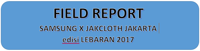 &#91;FR&#93; Wow..Serunya Booth Samsung di Jakcloth edisi Lebaran Jakarta