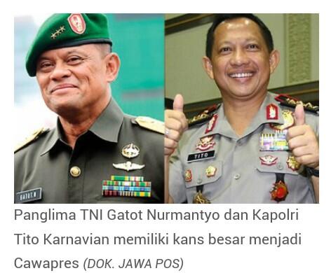Susul Panglima Gatot Nurmantyo, Tito Karnavian Masuk Bursa Cawapres