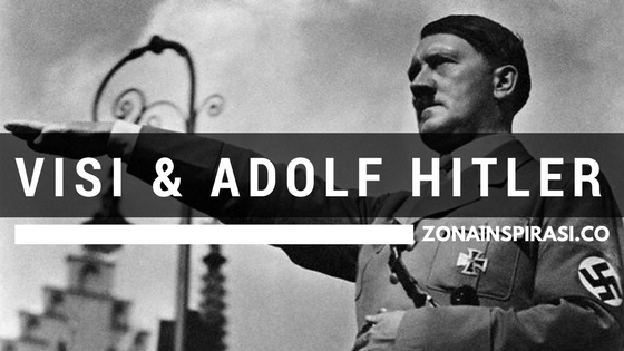 Membangun Visi Dan Adolf Hitler