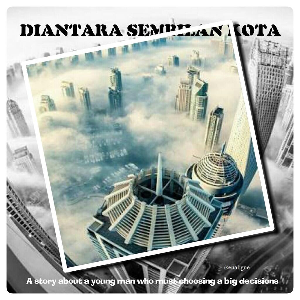 DIANTARA SEMBILAN KOTA