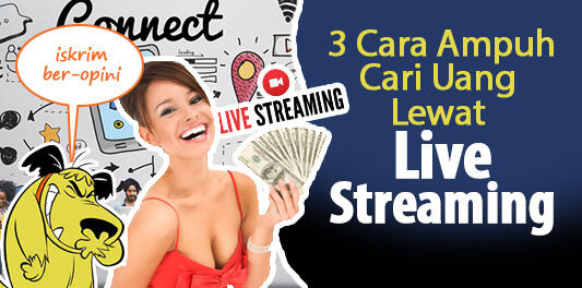 Sekarang Era-nya Cari Duid Lewat Live Streaming, Nih, Gan 3 Tips Mujarabnya!