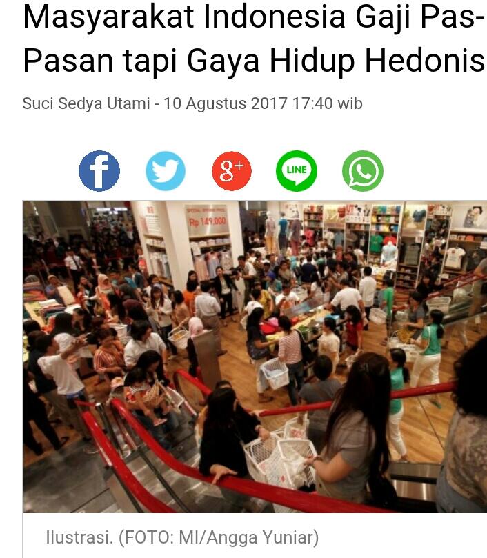 Masyarakat Indonesia Gaji Pas-Pasan tapi Gaya Hidup Hedonis