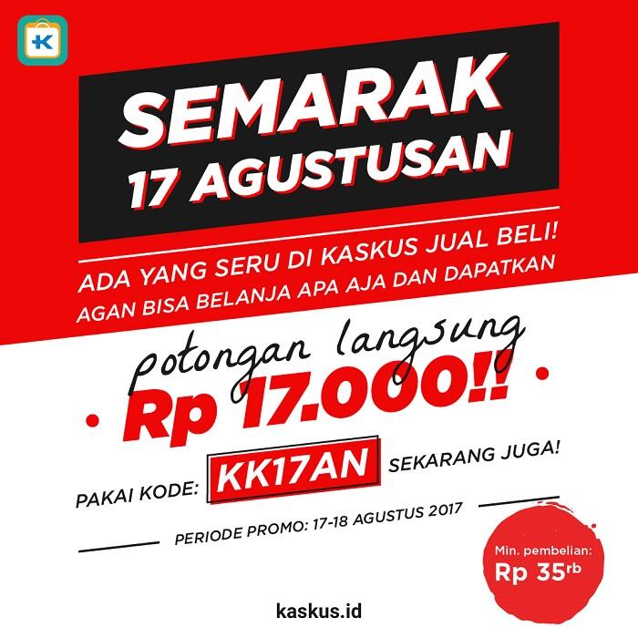 Kode Promo 17rb di Hari Kemerdekaan Cuma di KASKUS Jual Beli