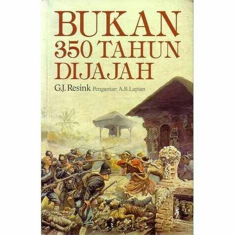 Benarkah Indonesia Dijajah Belanda Selama 350 Tahun Atau 126 Tahun?