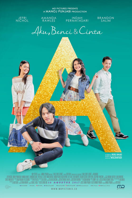 A: Aku, Benci &amp; Cinta (2017)
