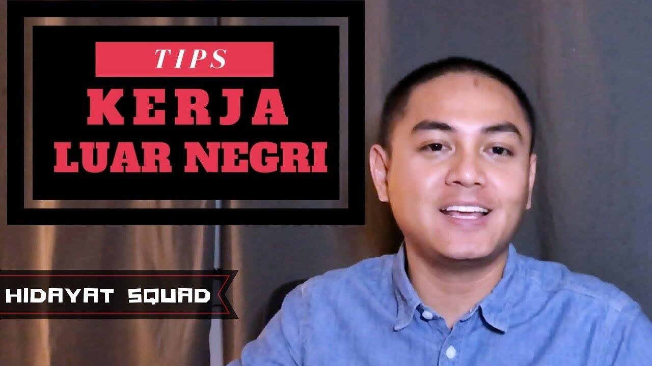TIPS KERJA KE LUAR NEGERI, Manjur!!! TIPS TO WORK OVERSEAS